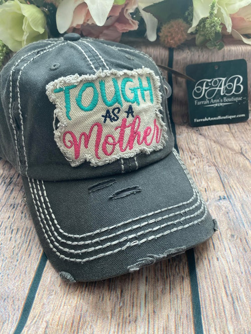 Tough as a Mother Hat